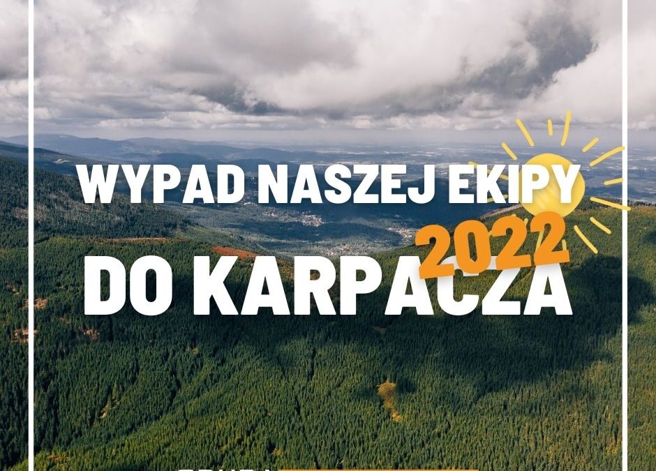 Wypad ekipy do Karpacza