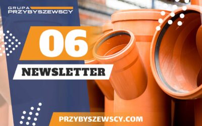 #06 Newsletter Grupy PRZYBYSZEWSCY