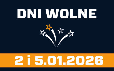 Firma nieczynna w dniach 2.01 i 5.01.2025